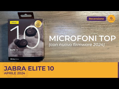 Recensione Jabra Elite 10: Microfoni e nuovo firmware, che coppia!
