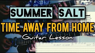 How to play "Time Away From Home" by Summer Salt on guitar (with TABS)