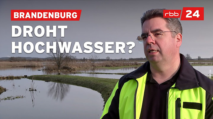 Warnung vor Hochwasser: Das ist die Lage in Brandenburg