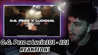 O.G. Pezo x Lucio101 - 101 | REAKTION