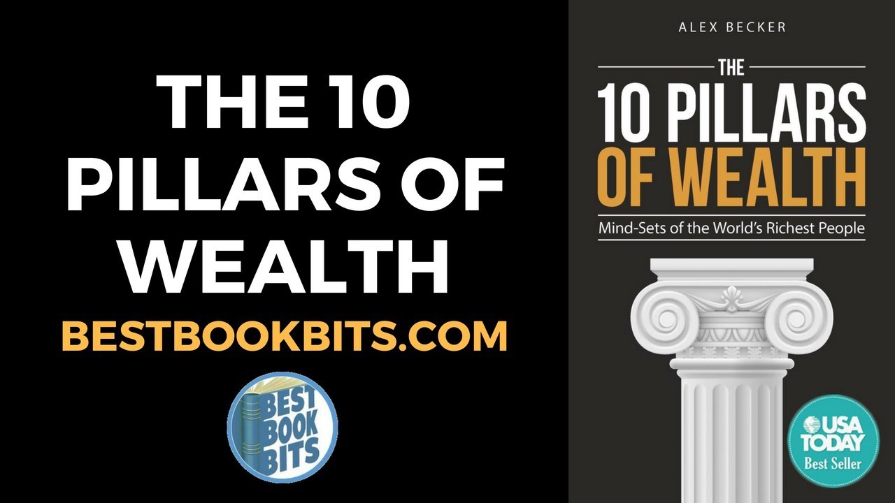The 10 Pillars of Wealth Alex Becker Book Summary YouTube