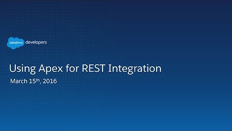 Using Apex for REST Integration