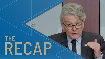 The ReCap | A Conversation with EU Commissioner Thierry Breton