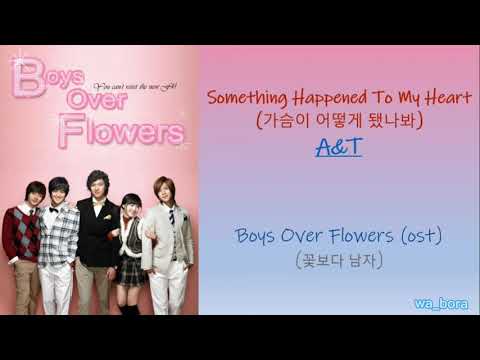 A T Something Happened To My Heart 가슴이 어떻게 됐나봐 Boys Over Flowers Lyrics