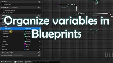 How to organize variables in blueprints | UE5