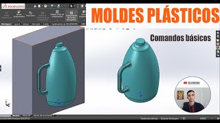 MOLDES NO SOLIDWORKS  COMANDOS BÁSICOS