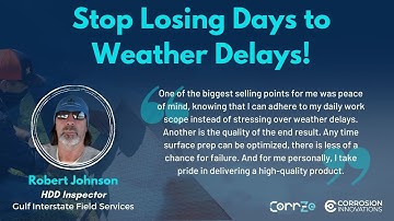 Corr-Ze Stop Losing Days to Weather Delays