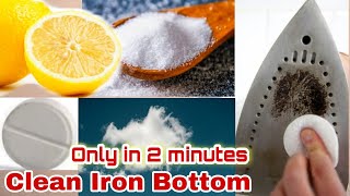 How To Clean Iron Bottom- Easy | How to clean burnt iron🔥3 easy way to clean burnt iron #beauty9