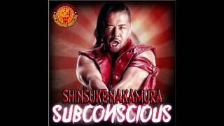 NJPW: Subconscious (Shinsuke Nakamura) Theme Song   AE (Arena Efect)