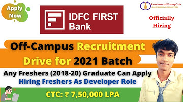 IDFC Off-Campus Recruitment Drive 2021 | Hiring Freshers (2018 to 2020) Developer Role(CTC: 4.5 LPA)