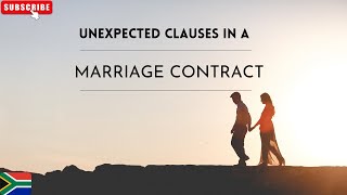 [D176] UNEXPECTED CLAUSES IN A MARRIAGE CONTRACT| SOUTH AFRICA