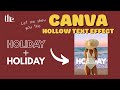 How to Create a Hollow Text Effect in Canva | Easy Step-by-Step Tutorial