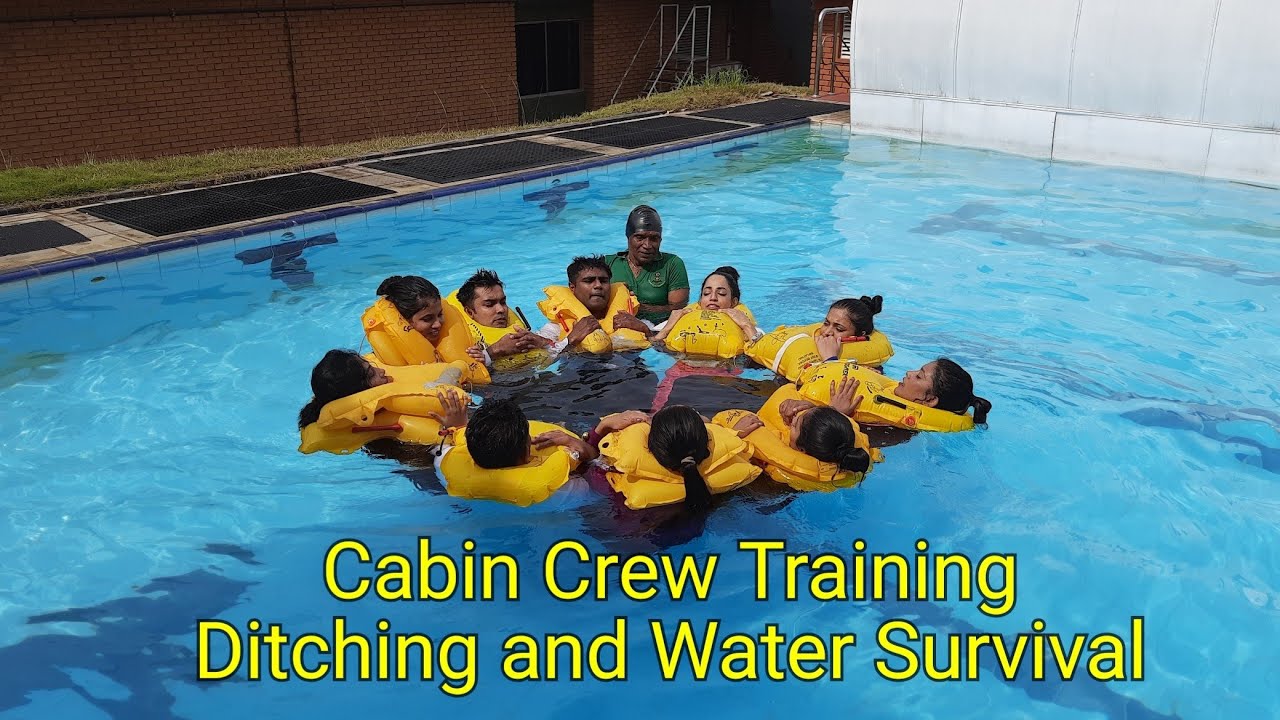 Cabin Crew Training : Ditching and Water Survival