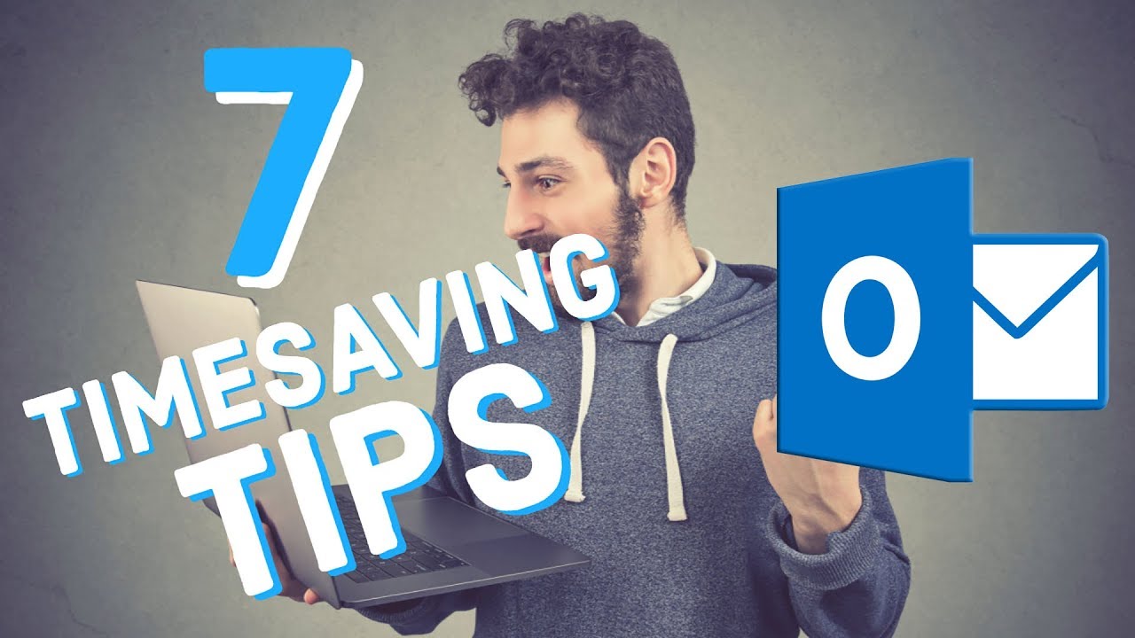 7 Tips to Get More Out of Outlook