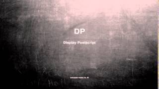 What does DP mean
