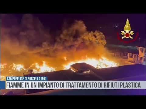 Video Campofelice di Roccella: fiamme in un impianto di trattamento di rifiuti plastica