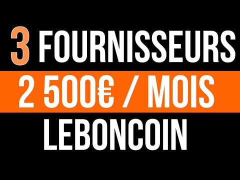 Leboncoin : 3 Fournisseurs Dropshipping u0026 Achat Revente pour Bien Vendre sur Leboncoin (3 Pépites)