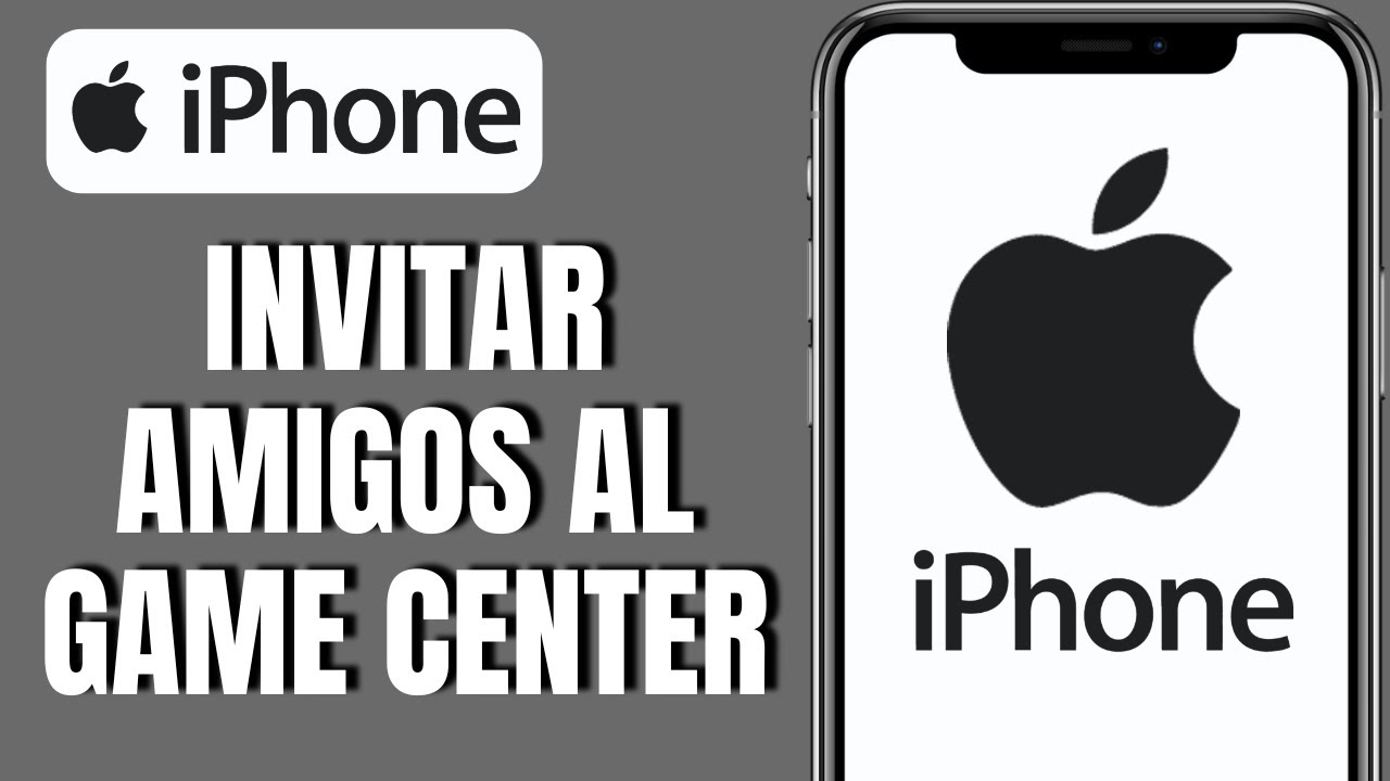 Como Invitar Amigos En El Game Center De Mi iPhone