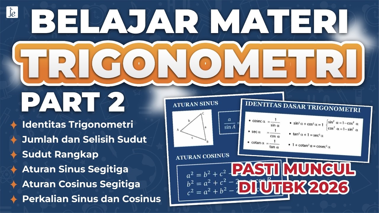 MATERI TRIGONOMETRI PART 2 - PENGETAHUAN KUANTITATIF UTBK SNBT 2026