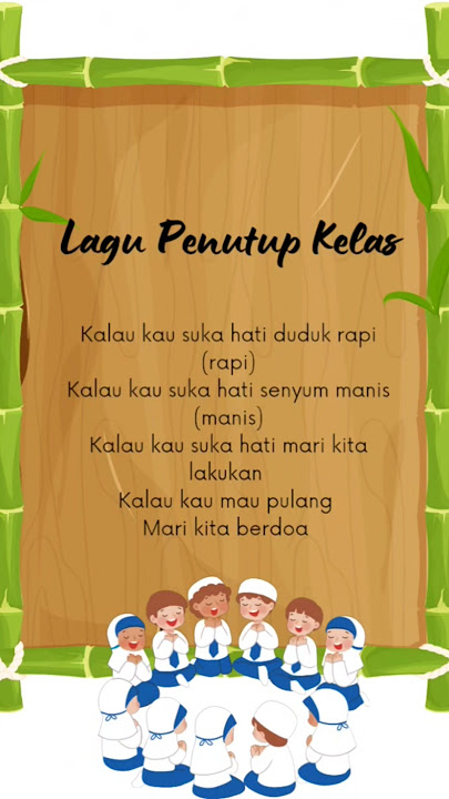Lagu Penutup Kelas #laguanak #lagupembelajaran