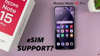 Does Redmi Note 15 Pro Have eSIM Support
