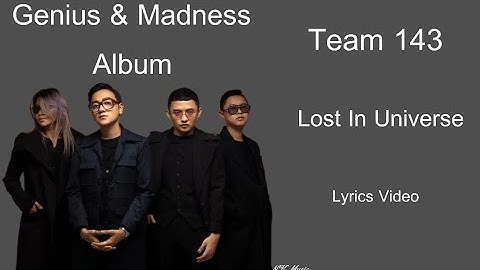 Lost In Universe - Team 143 #team143 #LostInUniverse #Genius & Madness Album