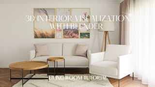 3D Interior Visualization with Blender: Living Room Scene  |  Blender Tutorial