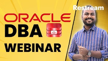 Basic of Oracle DBA |  Oracle DBA Beginner’s Guide  Webinar | Ankush Sir