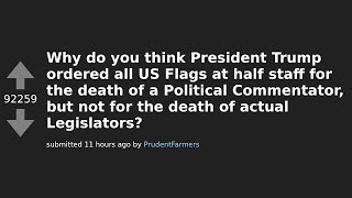 Why Trump's Flags at Half-Staff Decision Sparked Controversy! 🔍 | AskReddit Reactions