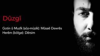 Firat Er - Duzgî (Beyîtên Kurdî (Kirmançkî) - Kürtçe (Zazaca) Alevi Deyiş)