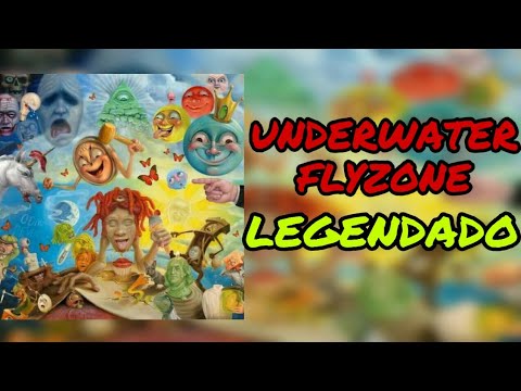Trippie Redd - Underwater Flyzone ( Legendado )