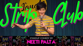 Strip Club | Stand-up Comedy by Neeti Palta