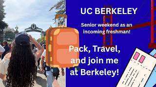 Information UC BERKELEY SENIOR WEEKEND VLOG as an incoming freshman | pack, travel, and come with me to Berkeley News