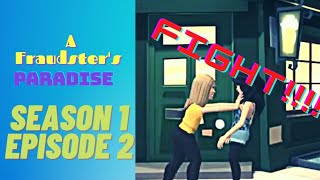 A Fraudster's Paradise | Season 1 Episode 2 | (Plotagon Series) #plotagon #plotagonstory