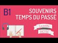 La petite dicte 10  rvisez les temps du pass en franais niveau b1