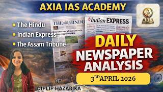 NEWSPAPER ANALYSIS | 3RD APRIL 2026 | APSC | UPSC