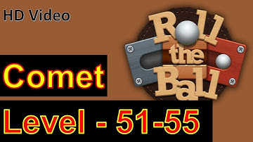 How to Play Roll the Ball Slide Puzzle Comet Level 51 to 55 with 3 Stars Walkthrough