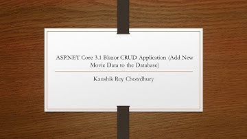 ASP.NET Core 3.1 Blazor CRUD Application (Add New Movie Data to the Database)