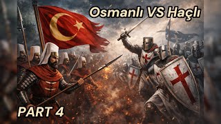 Osmanlılar Vs Haçlılar Bannerlord Part 4
