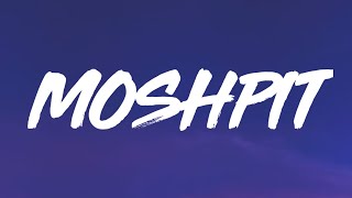 Video thumbnail of "RENforshort - Moshpit (Lyrics)"