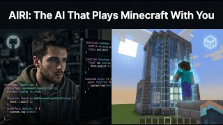 Let Ai Play Minecraft With You Airi Hands-On Tutorial Deploy A Game-Playing Ai Companion In 3...