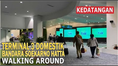 Walking Around Kedatangan Terminal 3 Bandara Soekarno Hatta #terminal3