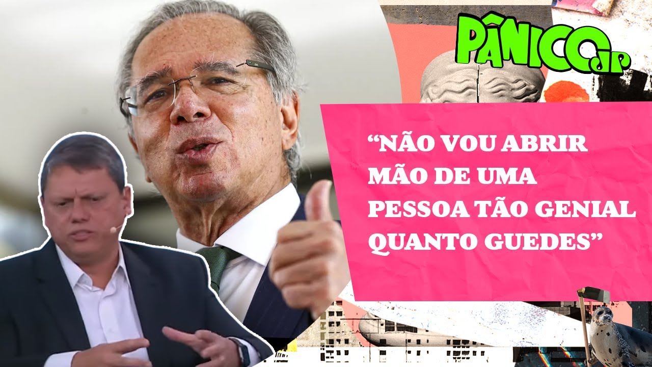 TARCÍSIO FALA SE PAULO GUEDES SERÁ O CONSELHEIRO DO GOVERNO DE SP