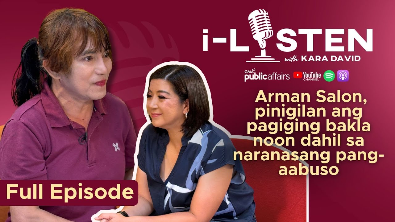 Arman Salon, pinigilan ang pagiging bakla dahil sa naranasang pang-aabuso (Full Episode) | i-Listen