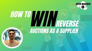 HOW TO WIN REVERSE AUCTIONS AS A SUPPLIER