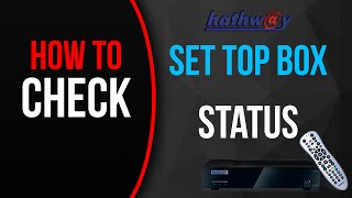 How to check the status of Hathway Set Top Box screenshot 5