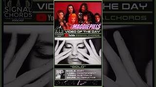 THE MAGGIE PILLS-“Gold” Video of the Day!