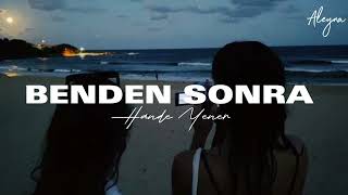 Hande Yener - Benden Sonra -speed up Resimi