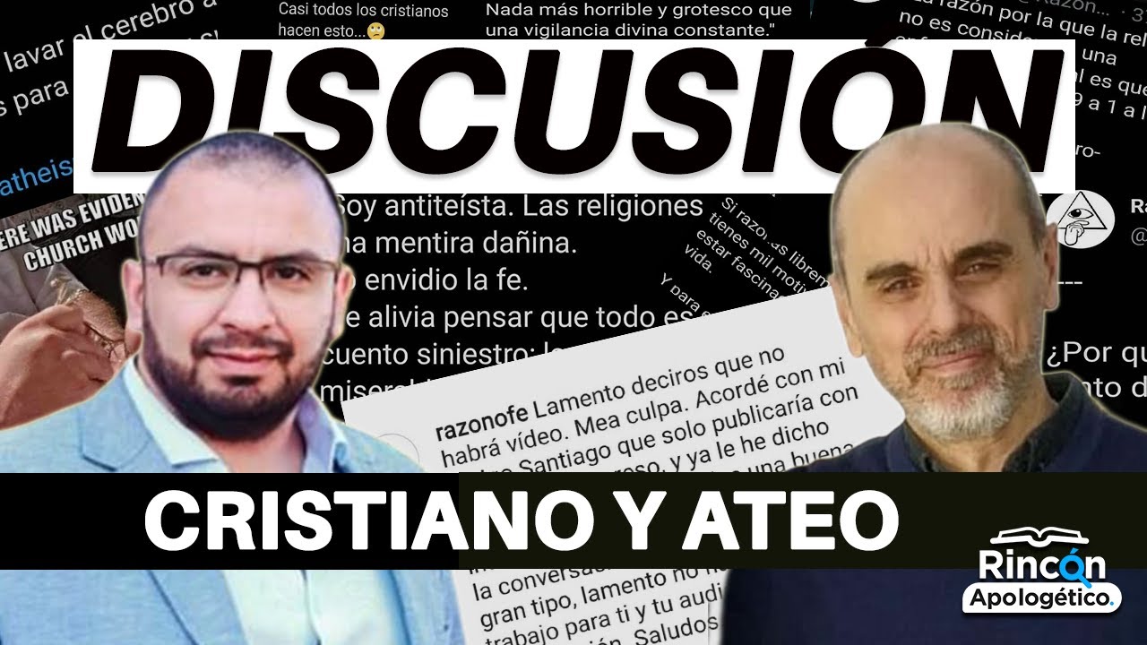 DISCUSIÓN entre un ATEO y un CRISTIANO:  Agradezco a 