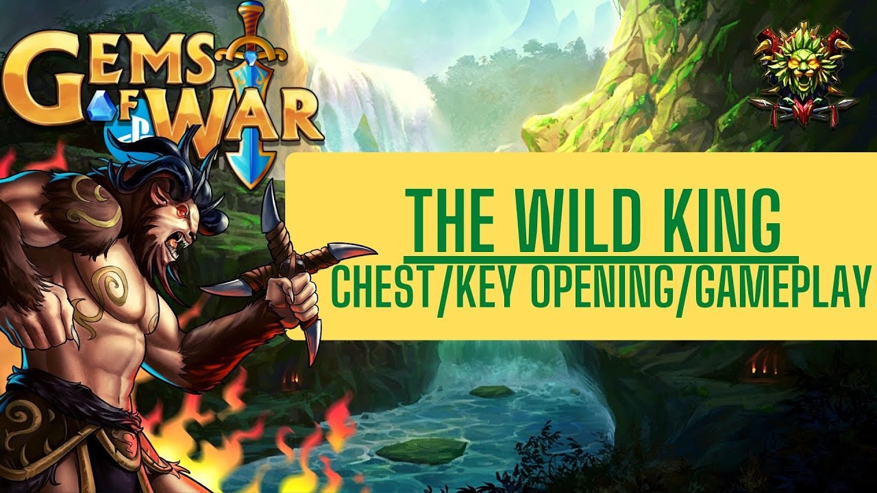 Gems of War | The Wild King | Chest / Key Opening , Upgrading,  Gameplay & Bouny Troop